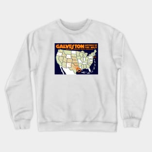 1920 Galveston Texas, Gateway to the West Crewneck Sweatshirt